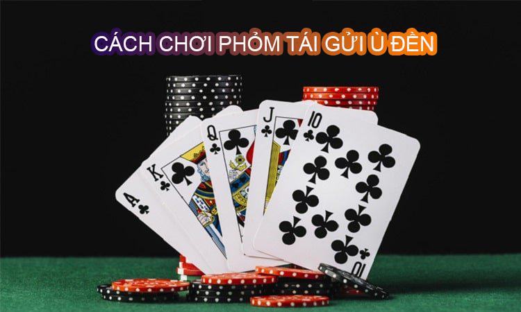 iWinClub: Luật phỏm tái gửi ù đền anh em cần phải biết